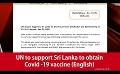             Video: UN to support Sri Lanka to obtain Covid -19 vaccine (English)
      