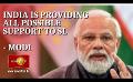             Video: India is providing all possible support to Sri Lanka: Indian PM Modi
      