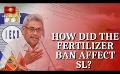            Video: How a fertilizer ban became a part of Sri Lanka's Crisis
      