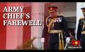             Video: Army Chief bids farewell; honors War Heroes in a final speech
      