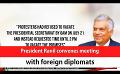             Video: President Ranil convenes meeting with foreign diplomats (English)
      