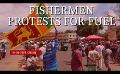       Video: Sri Lankan fishermen continue protests for <em><strong>fuel</strong></em>
  