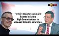             Video: Foreign Minister summons Canada's Acting High Commissioner to discuss sanctions on Rajapa...
      