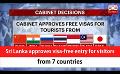             Video: Sri Lanka approves visa-free entry for visitors from 7 countries (English)
      