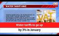            Video: Water tariffs to go up by 3% in January (English)
      