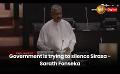             Video: Government is trying to silence Sirasa - Sarath Fonseka
      