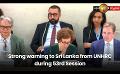             Video: Strong warning to Sri Lanka from UNHRC during 53rd Session
      