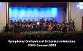             Video: Symphony Orchestra of Sri Lanka celebrates POPS Concert 2023
      