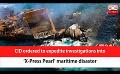             Video: CID ordered to expedite investigations into ‘X-Press Pearl’ maritime disaster (English)
      