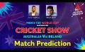             Video: Match Prediction | Sirasa TV | AUSTRALIA vs IRELAND  #T20WorldCup | Sirasa TV
      