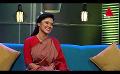             Video: Wasana Maithree Herath | Episode 04 | Sirasa TV
      