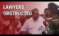             Video: Army interferes with lawyers' protest in Galle
      