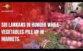            Video: Vegetables going to waste as traders unable to make it to markets
      