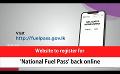             Video: Website to register for 'National Fuel Pass' back online (English)
      
