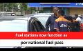             Video: Fuel stations now function as per national fuel pass (English)
      