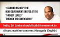             Video: India, Sri Lanka should build framework to discuss maritime concerns: Moragoda (English)
      