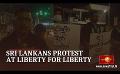             Video: Sri Lankans protest at Liberty for Liberty
      