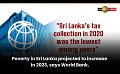             Video: Poverty in Sri Lanka projected to increase in 2023, says World Bank.
      