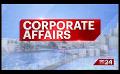             Video: CORPORATE AFFAIRS ( BLUE DIAMONDS JEWELLERY WORLDWIDE PLC, THE SECURITIES AND EXCHANGE CO...
      