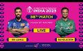             Video: ? LIVE  | 38th Match #CWC23 | Sri Lanka vs Bangladesh ? ?
      
