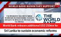             Video: World Bank releases additional USD 250mn for Sri Lanka to sustain economic reforms (Engli...
      