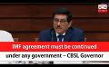             Video: IMF agreement must be continued under any government – CBSL Governor (English)
      