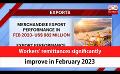             Video: Workers’ remittances significantly improve in February 2023 (English)
      