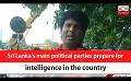             Video: Sri Lanka's main political parties prepare for May Day celebrations and rallies in Colomb...
      
