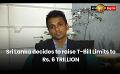       Video: Sri Lanka decides to raise T-Bill Limits to Rs. 6 TRILLION#<em><strong>news</strong></em>
  