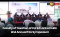             Video: Faculty of Taxation of CA Sri Lanka holds 2nd Annual Tax Symposium
      