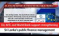             Video: EU, AFD, and World Bank support strengthening Sri Lanka’s public finance management (Engl...
      