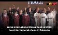             Video: Sama International Choral Festival 2023: four international choirs in Colombo
      