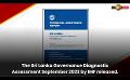             Video: The Sri Lanka Governance Diagnostic Assessment September 2023 by IMF released.
      