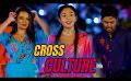             Video: Cross Culture | Sihina Tharu Udhanaya With Viva (Viva සමග සිහින තරු උදානය)
      