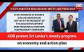            Video: ADB praises Sri Lanka’s steady progress on economy and action plan (English)
      